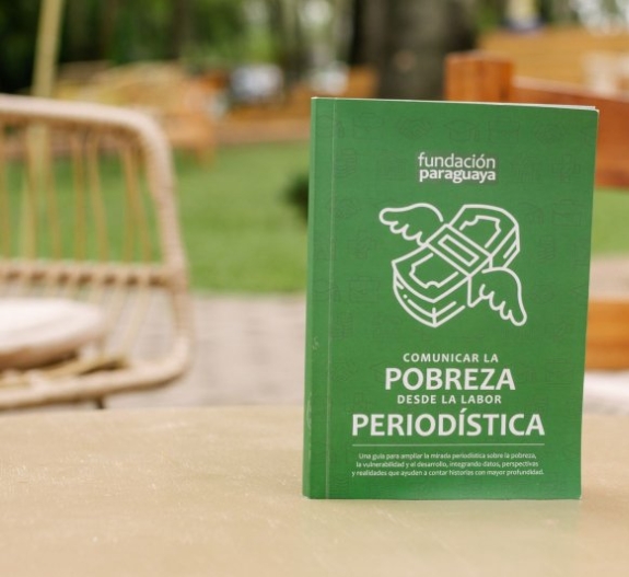 Comunicar la pobreza sin estigmas: Fundación Paraguaya presentó un manual para periodistas